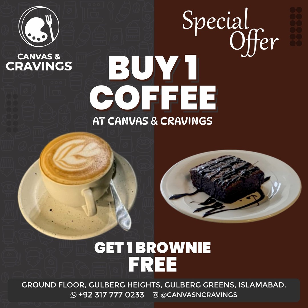 Buy Any Coffee & Get a FREE Brownie at Gulberg Greens ☕🍫 at Canvas & Cravings Café in Islamabad