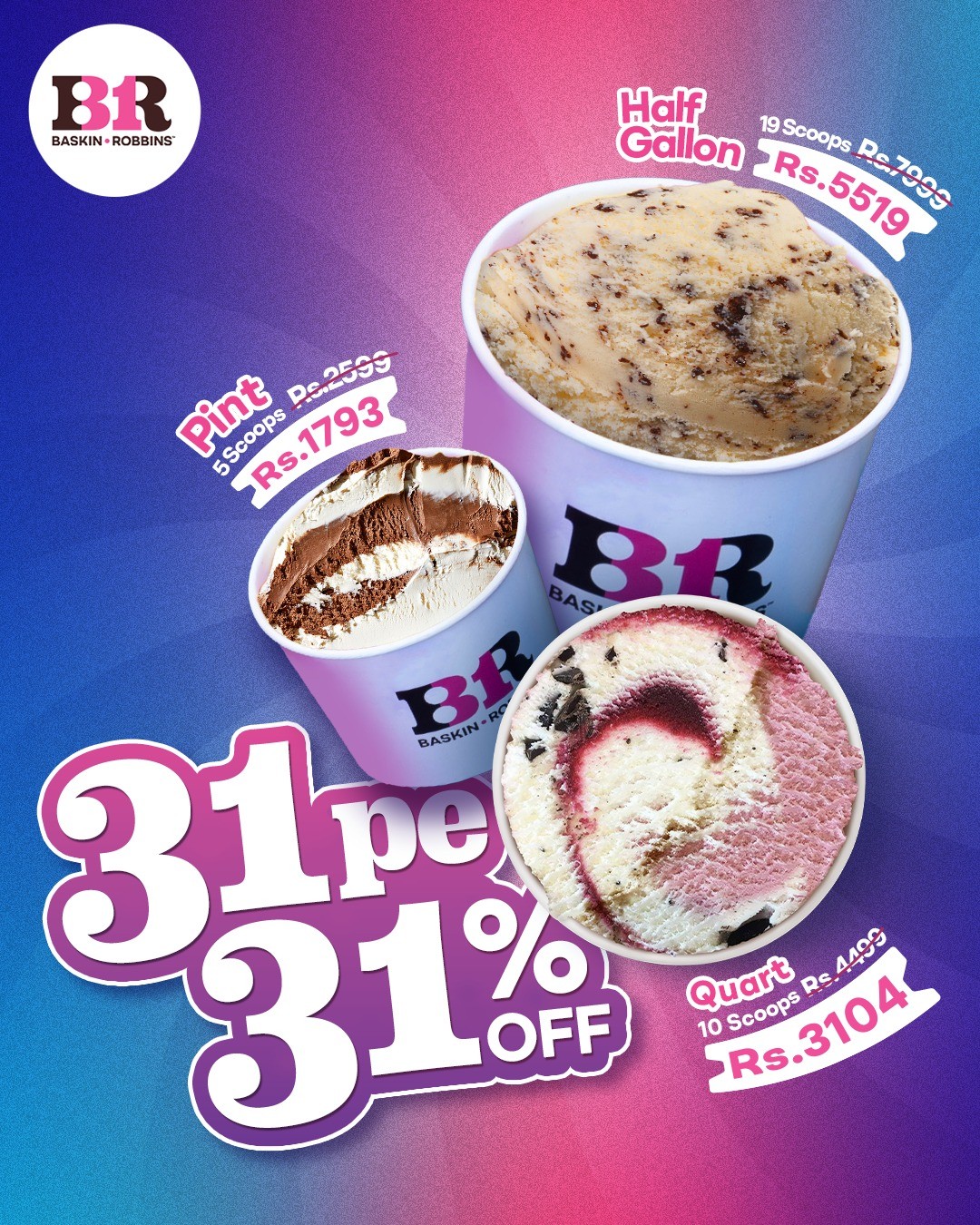 31% OFF Ice Cream Tubs – Pint, Quart & Half Gallon Sale 🍨🔥 at Baskin Robins in Islamabad , Rawalpindi